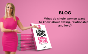What do single women want to know about dating, relationships and love?